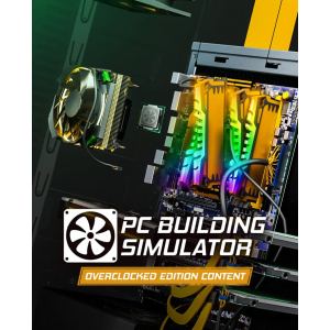 Игра PC Building Simulator - Overclocked Edition Content для ПК (Ключ активации Steam) ТОП в Черкассах